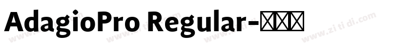 AdagioPro Regular字体转换